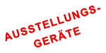Ausstellungsger�te